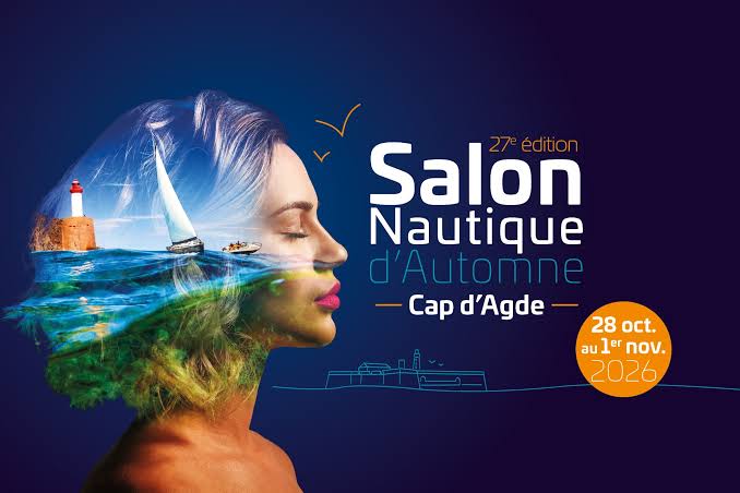 27ème Edition - Salon Nautique d'Automne - Cap d'Agde